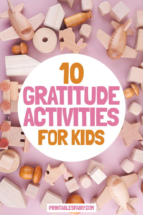 10 Activities To Teach Gratitude To Kids