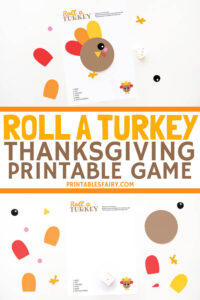 Roll a Turkey: Thanksgiving Game for Kids - The Printables Fairy