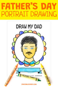 Father’s Day Portrait Drawing with Free Printable - The Printables Fairy