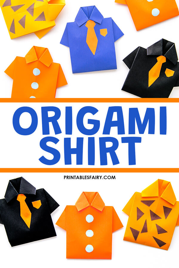 How To Fold An Origami Shirt - The Printables Fairy