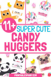 Valentine’s Candy Huggers For Kids - The Printables Fairy